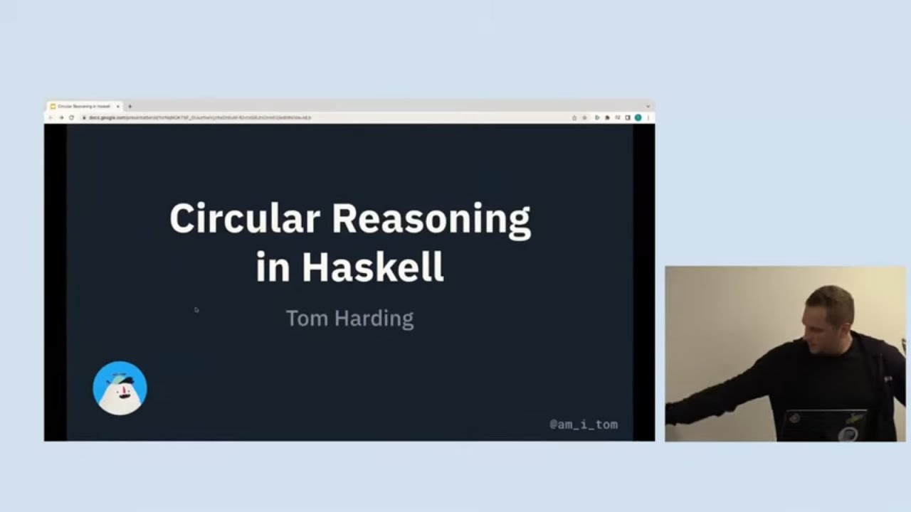 Circular Reasoning in Haskell by Tom Harding