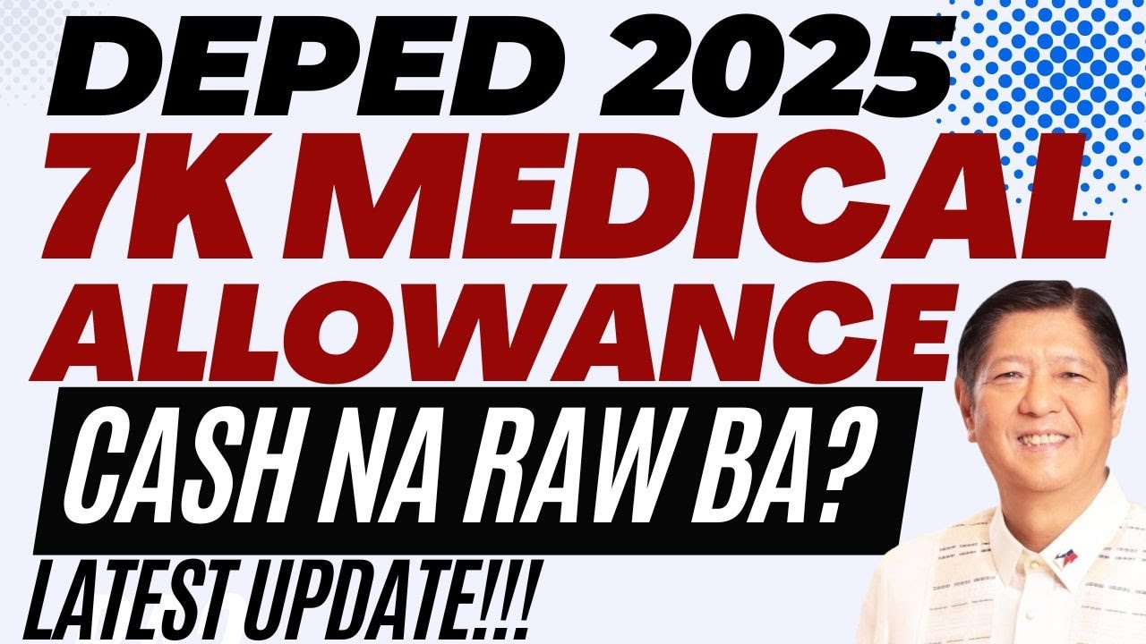 DEPED MEDICAL ALLOWANCE IS REAL!  CASH NA BA?