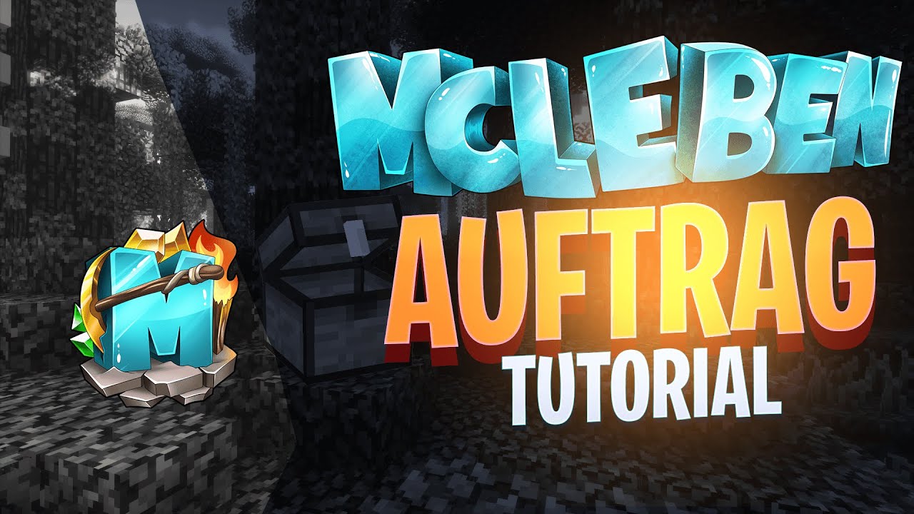 MCLEBEN.NET | MINECRAFT-SERVER | Tutorial | Auftr&auml;ge!