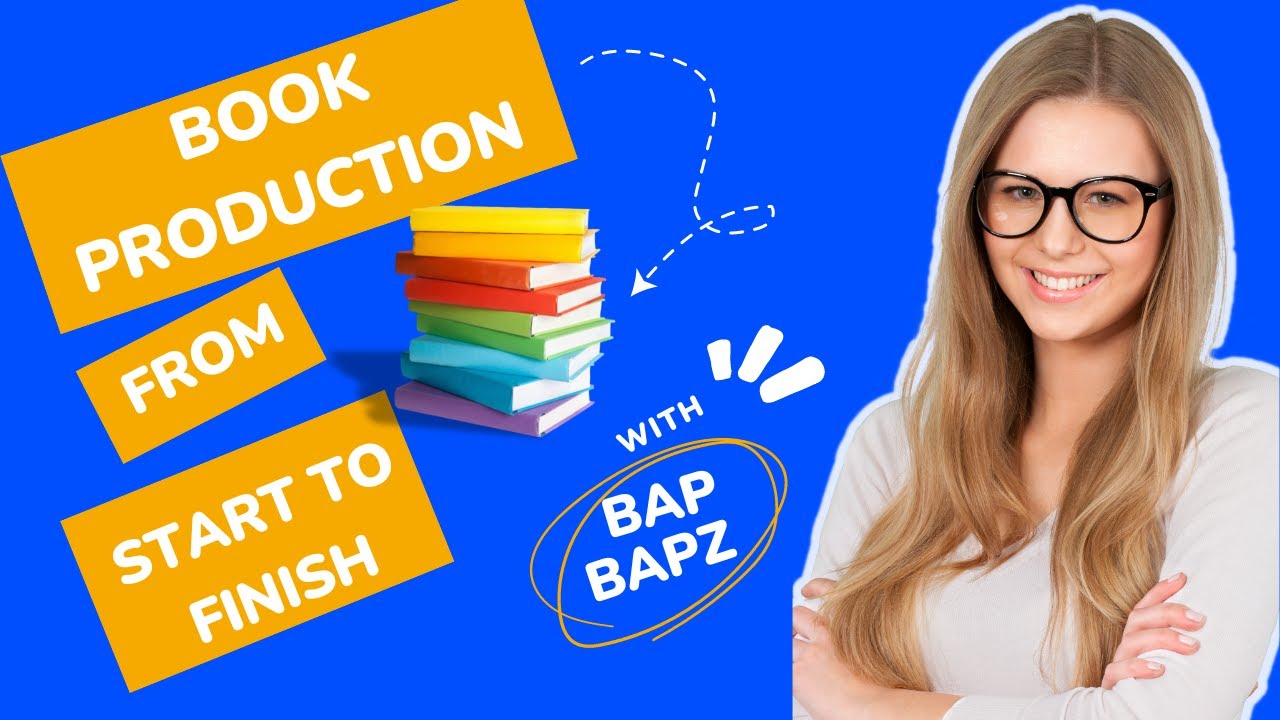 Book production from start to finish.