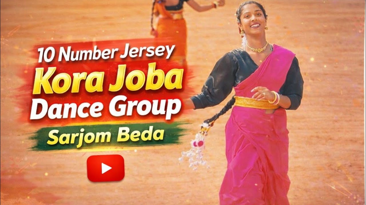10 Number Jersey Kora | Joba Dance Group | Sarjom Beda Football Championship 2026