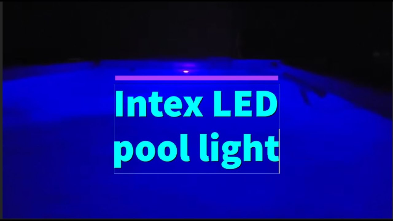 Intex Pool Light review