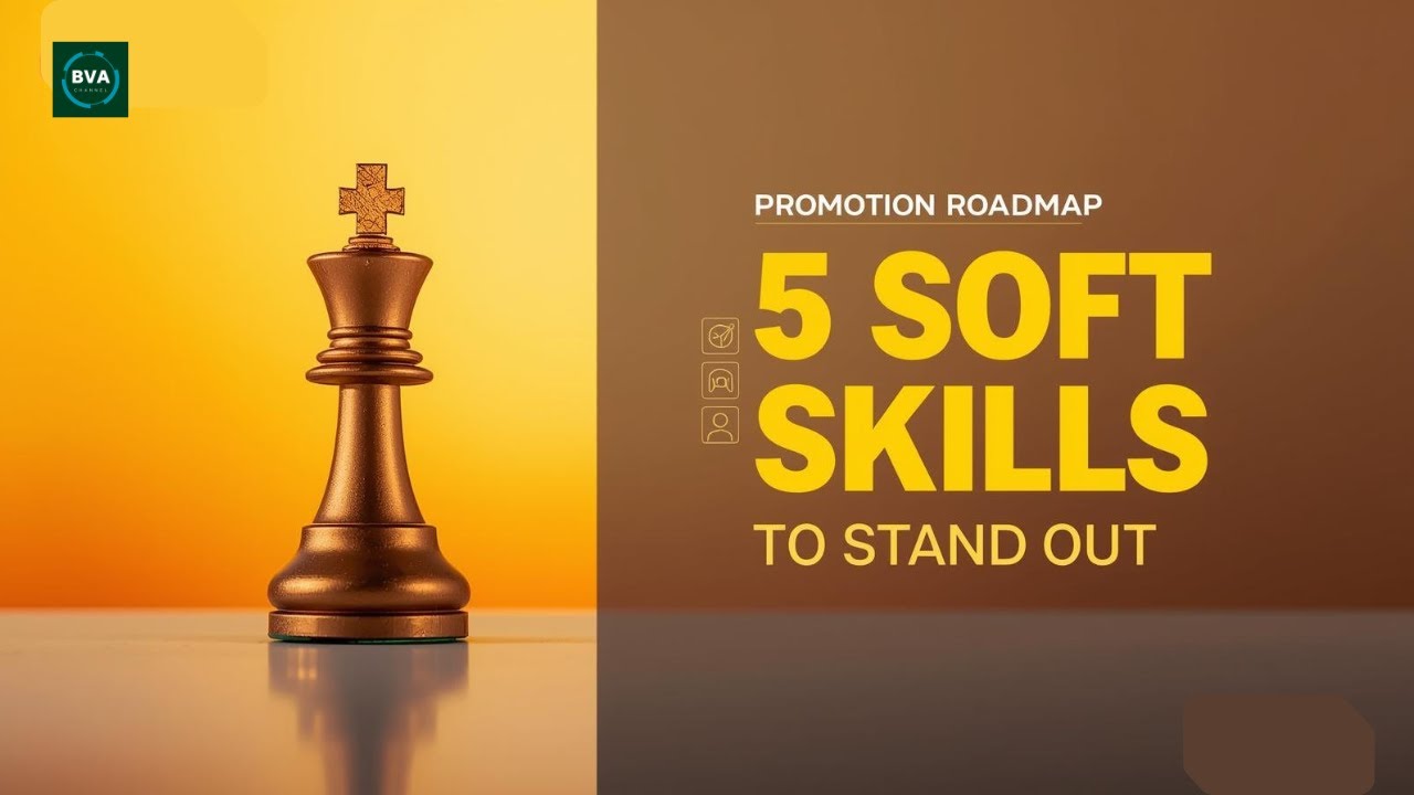 Career Promotion Roadmap: How to Leverage 5 Soft Skills to Stand Out