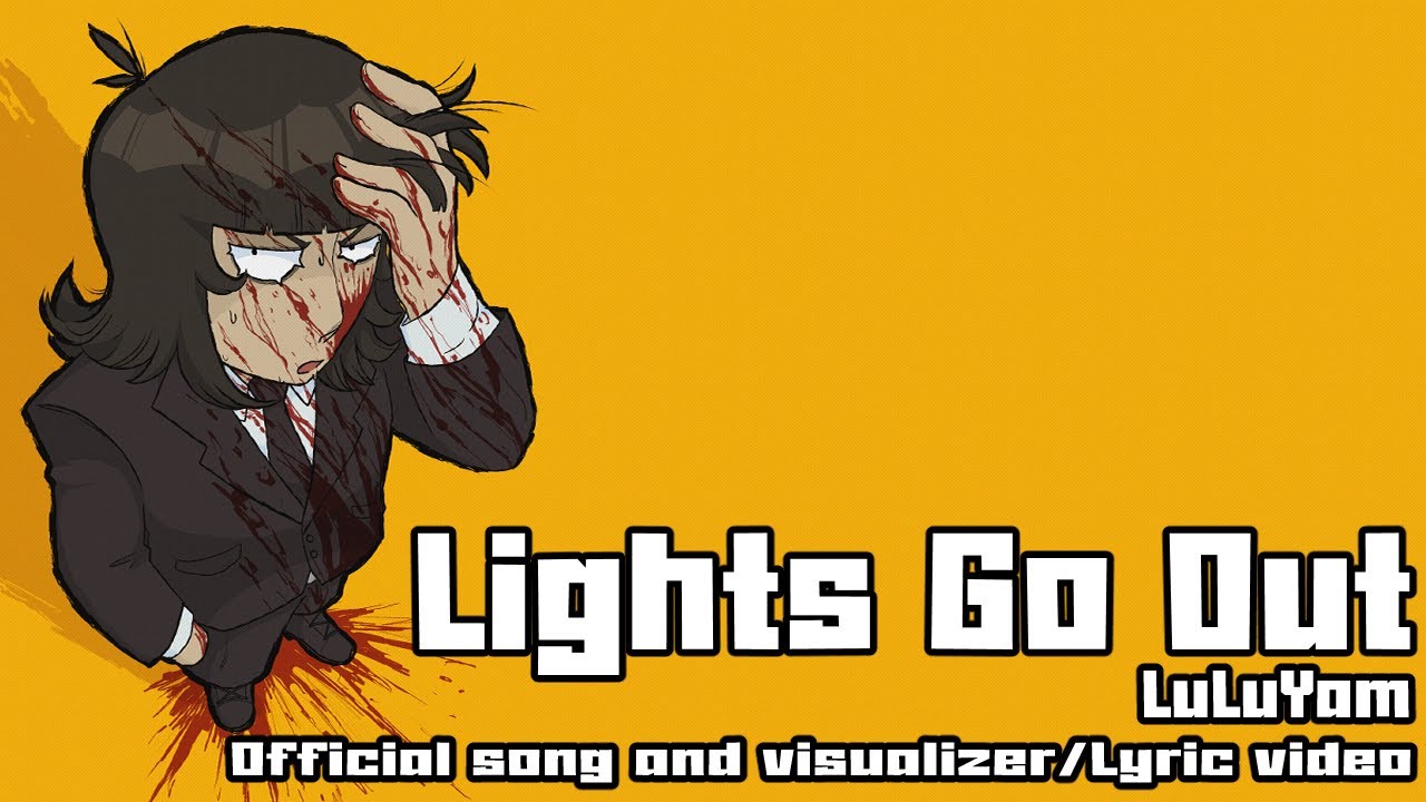 Lights Go Out [Explicit Lyrics] - LuLuYam Official Song and Visualizer/Lyric Video