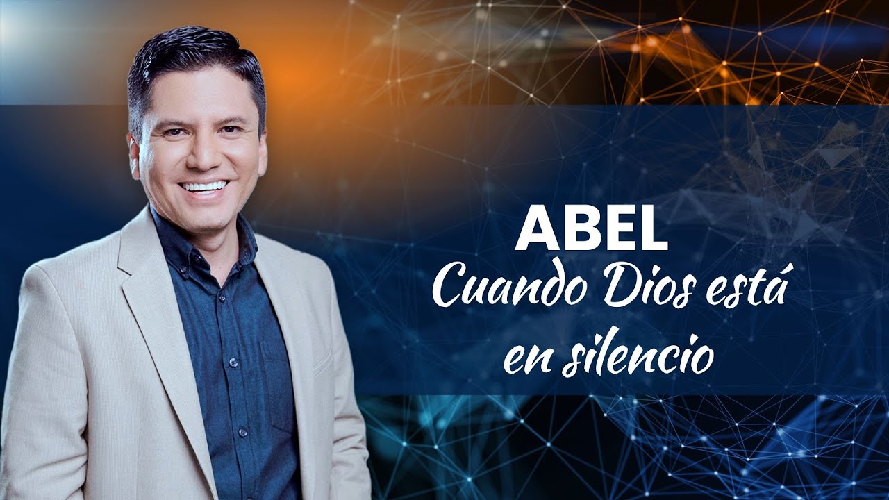 ABEL: ¿Porqué los buenos sufren?