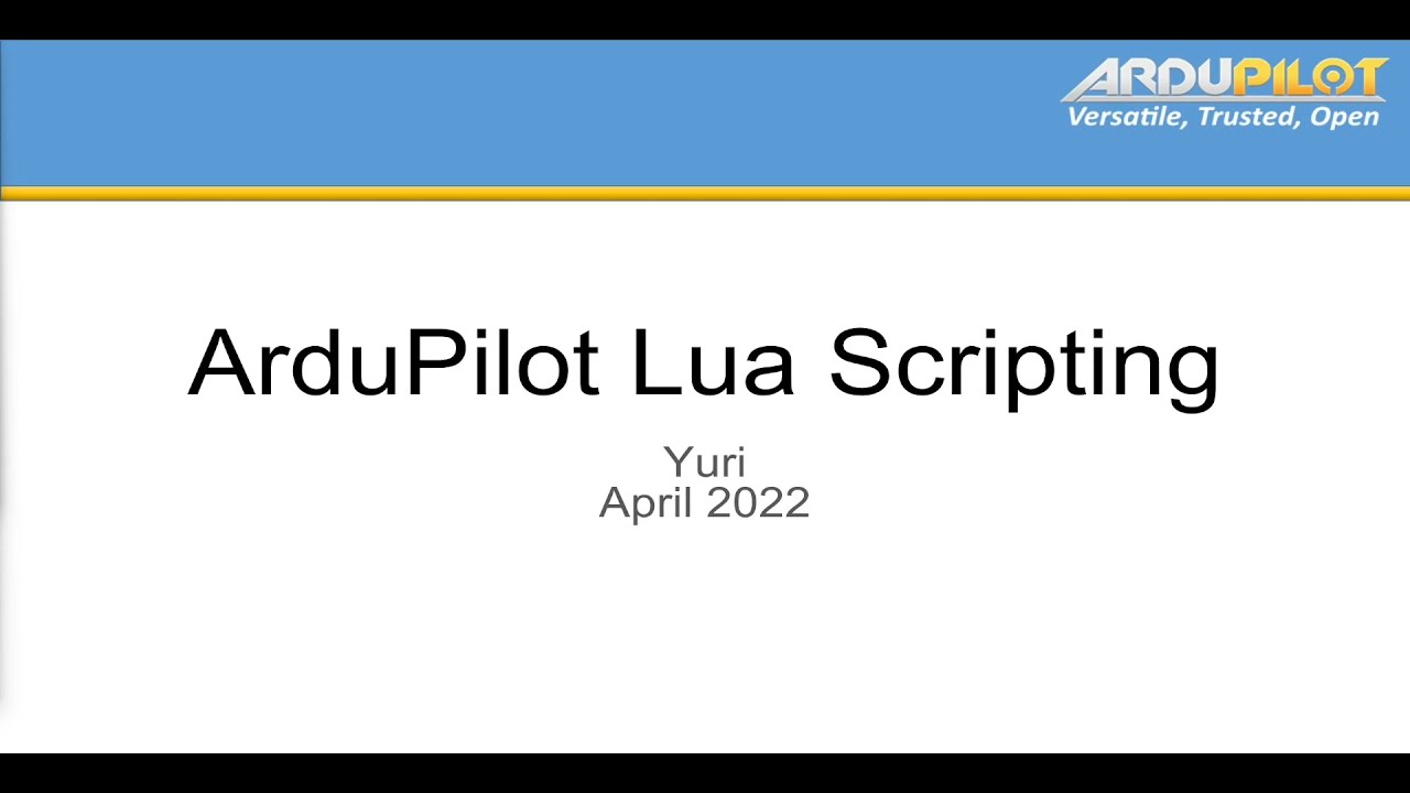 ArduPilot Lua Demos (streamed live, 16 Apr 2022)
