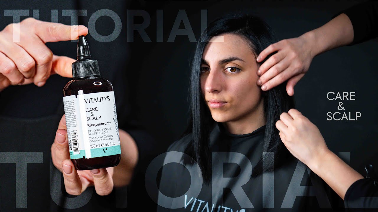 TUTORIAL Care & Scalp - Riequilibrante
