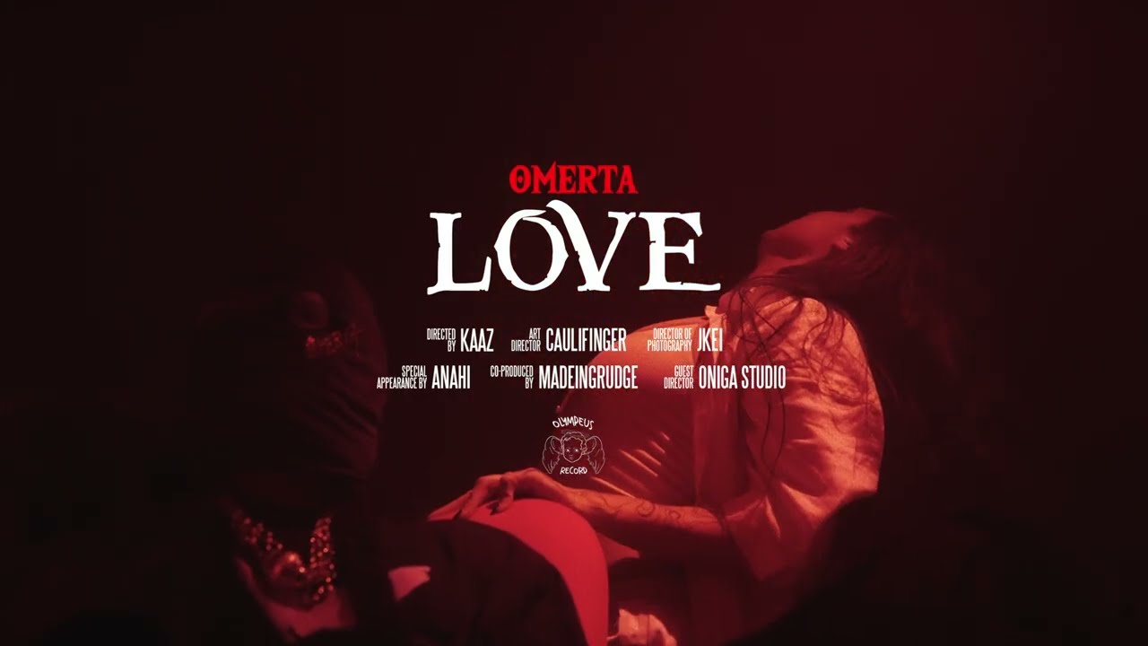 OMERTA - LOVE (Clip officiel)