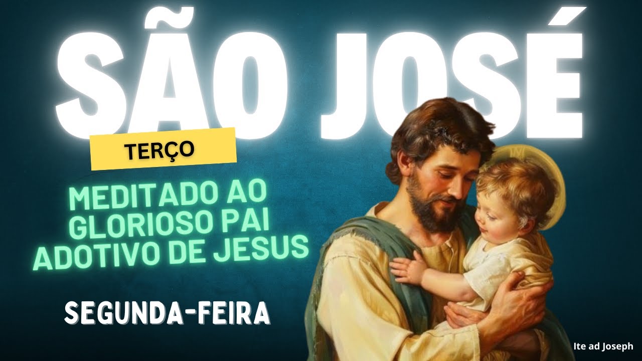 Terço meditado ao Glorioso São José - 19 de janeiro