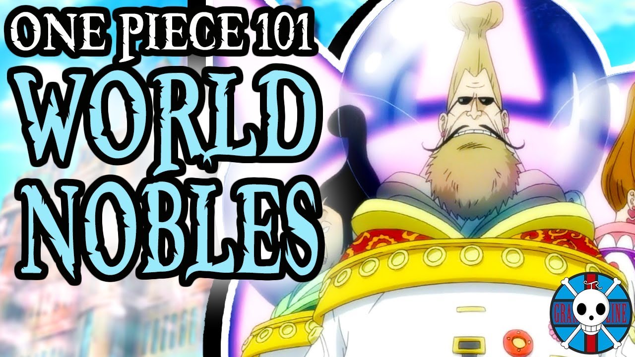 Объяснение мировой знати | One Piece 101