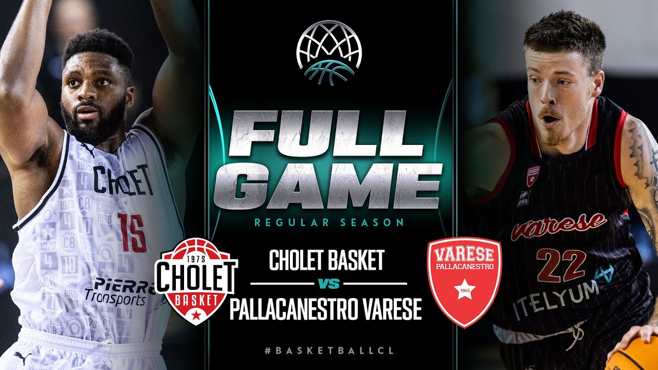 Cholet Basket v Pallacanestro Varese | Full Basketball Game | Basketball Champions League 2023-24