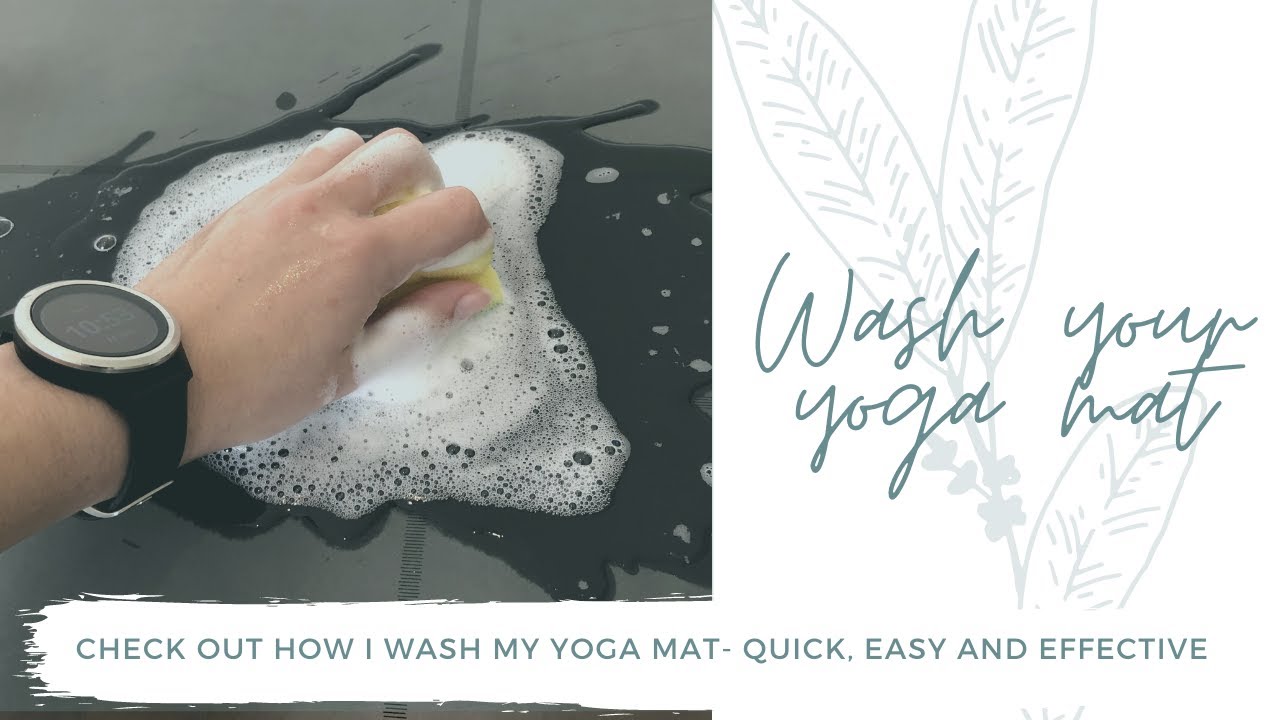 CLEAN YOUR YOGA MAT: Learn how here