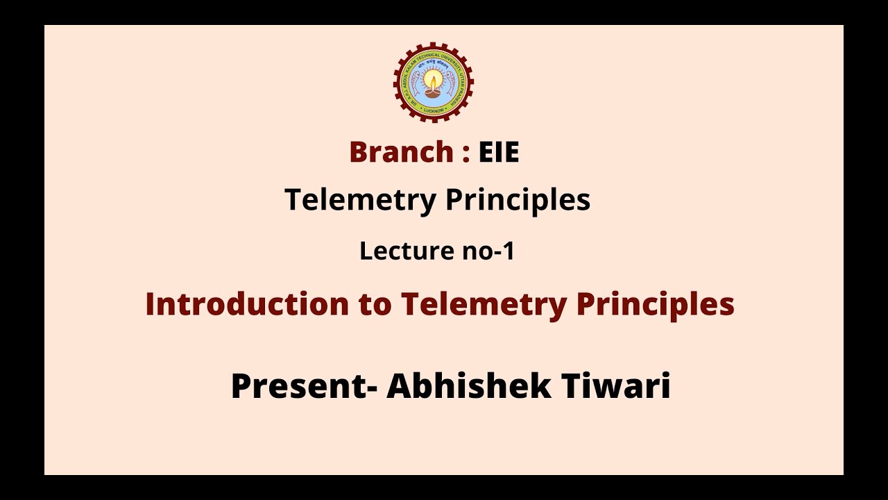 Telemetry Principles | Introduction to Telemetry Principles | AKTU Digital Education