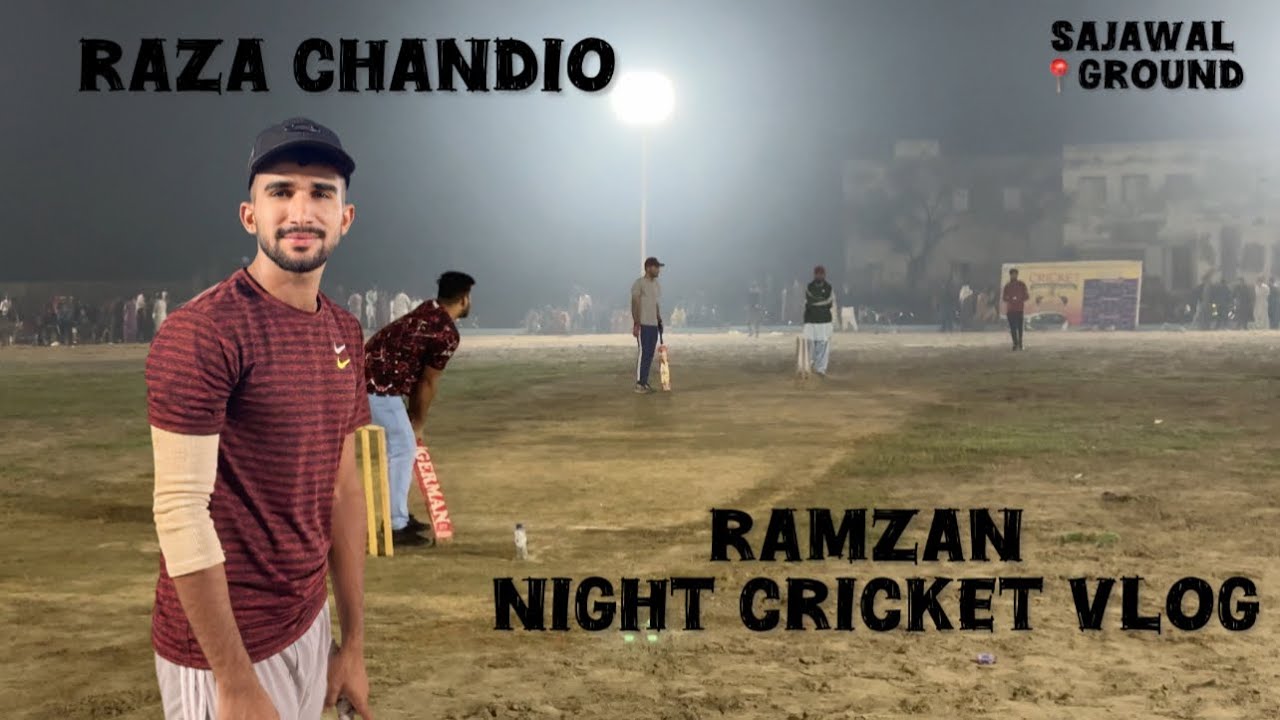  Ramzan cricket vlog | sajawal | raza chandio ki dhuwadar batting ❤️ | team sultan badin