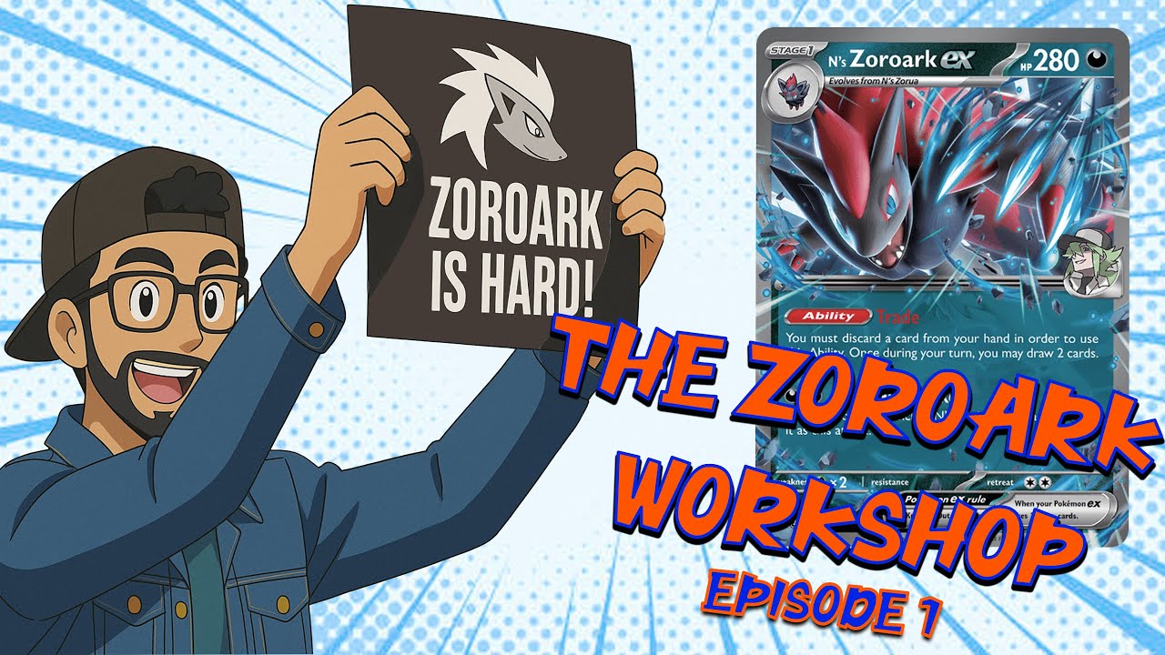 Let's Learn N's Zoroark Together! The Zoroark Workshop - Ep. 1