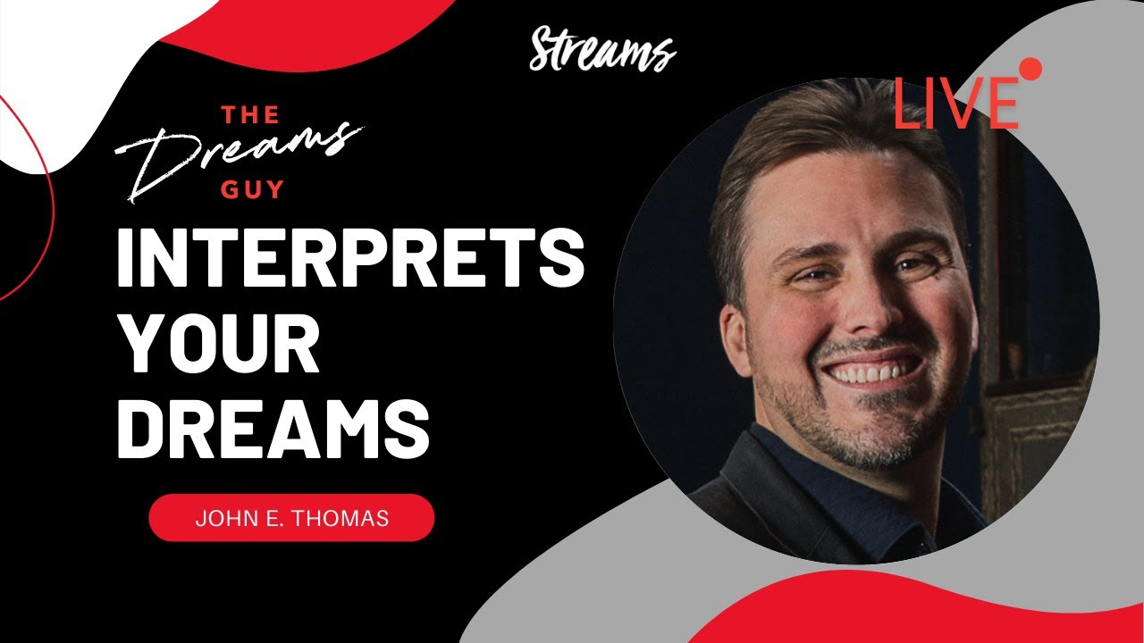 The Dreams Guy Interprets Dreams Live