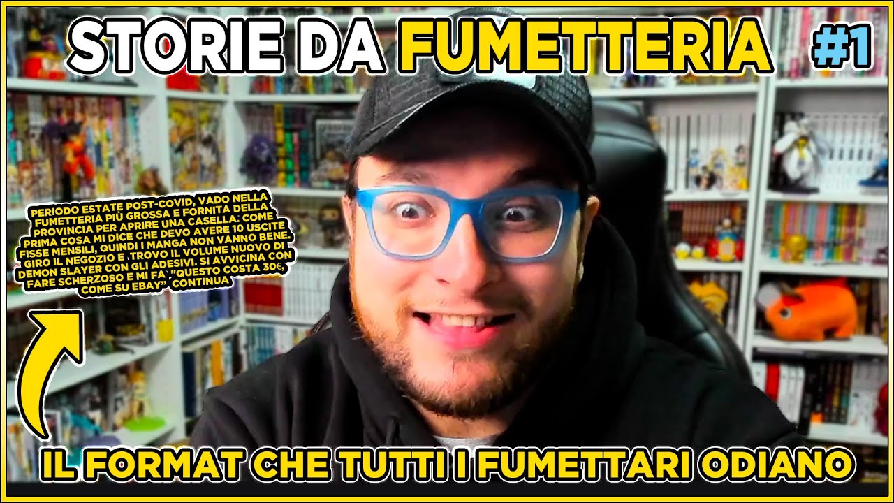 Storie da Fumetteria #1 Il Format che TUTTI i FUMETTARI ODIANO.