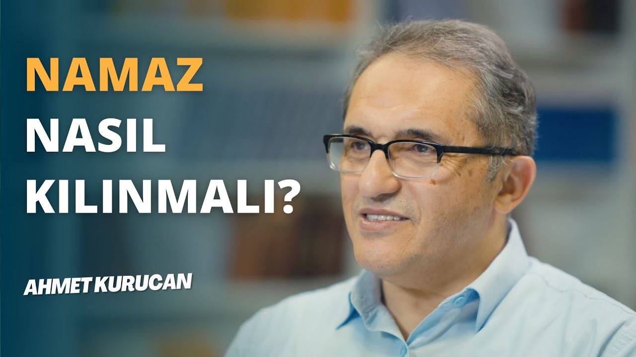 Kimin namazı makbuldur? | AHMET KURUCAN