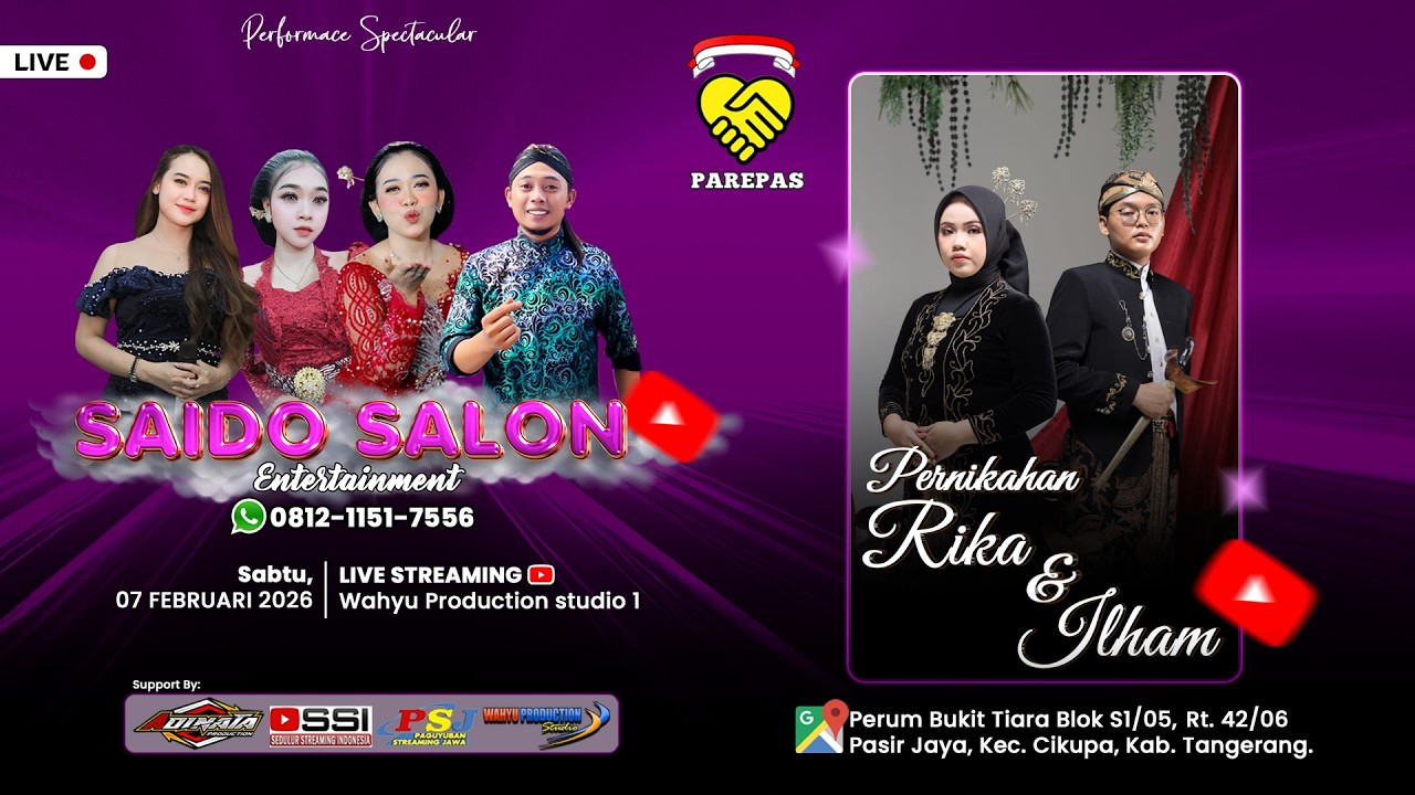 🔴LIVE PERNIKAHAN ILHAM & RIKA |  SAIDO SALON ENTERTAINMENT | SABTU,07 FEBRUARI 2026 | ADINATA AUDIO.