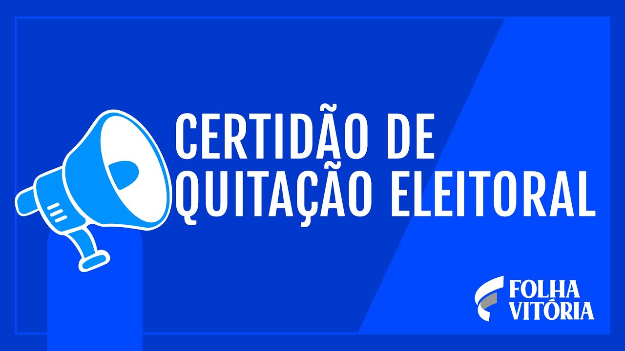 O que &eacute; uma Certid&atilde;o de Quita&ccedil;&atilde;o Eleitoral?