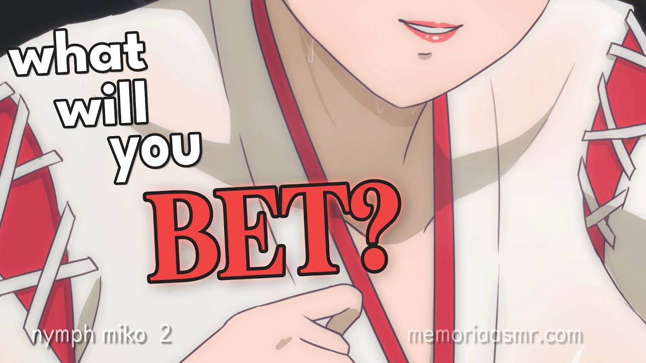 Making a Bet with Older Nymph Miko ASMR | Nymph Miko | Memoria ASMR