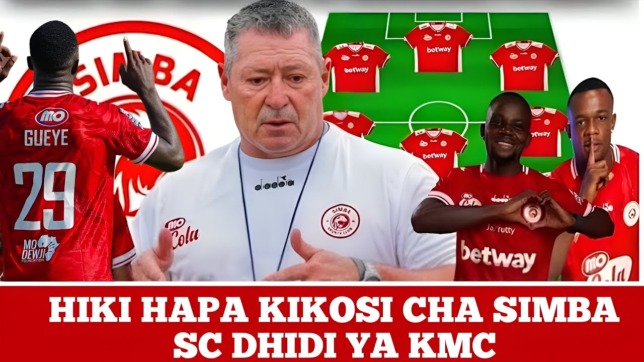 🔴#LIVE KWA KIKOSI HIKI CHA LEO CHA  SIMBA SC KMC HAWEZI KUTOKA KIRAHISI
