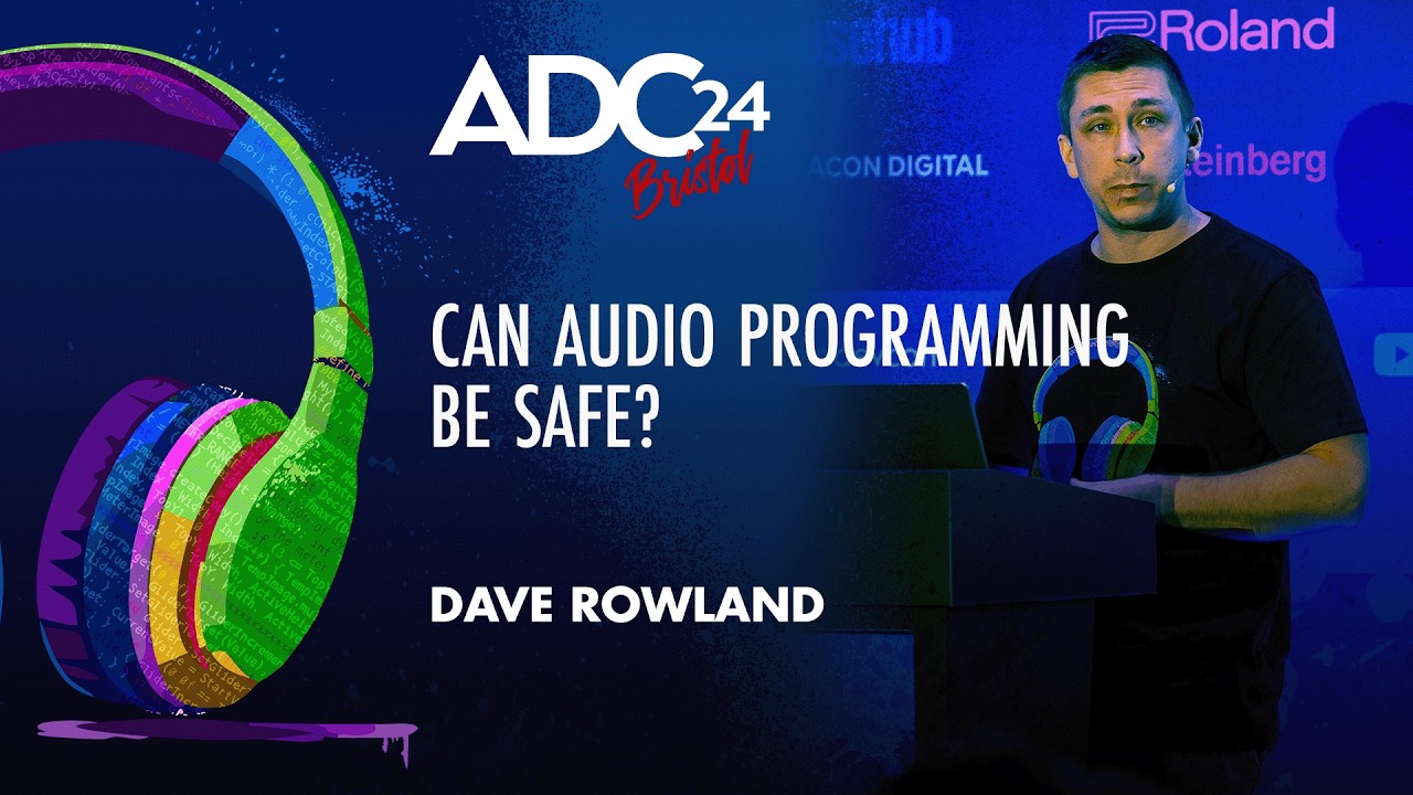 Can Audio Programming be Safe? - Dave Rowland - ADC 2024