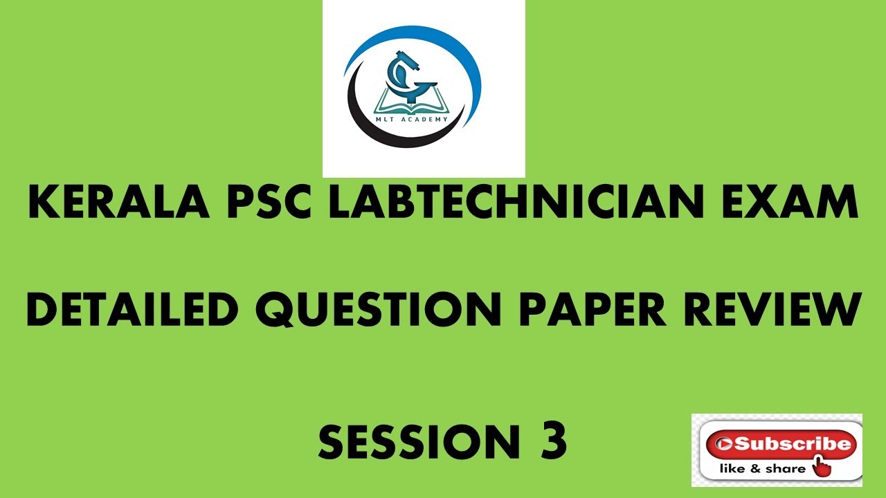 |KERALA PSC LAB TECHNICIAN EXAM QUESTION PAPER REVIEW| PART 3| EXPLANATION IN MALAYALAM|