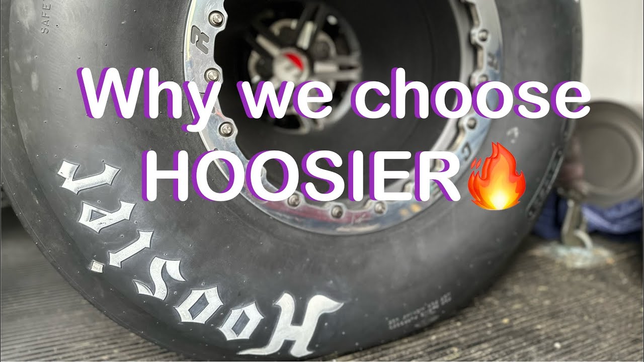 Why we choose Hoosier Tires?