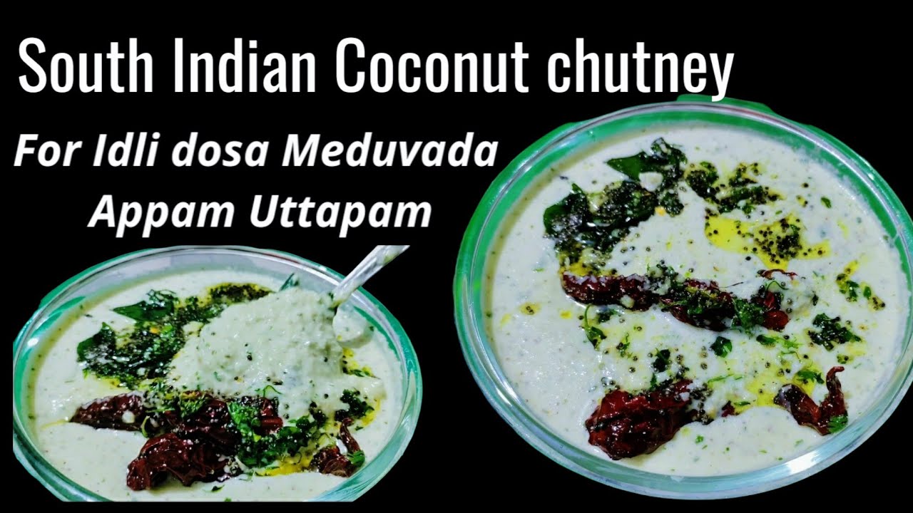 साउथइंडियन कोकोनट चटणी | Coconut chutney for idli dosa Meduvada