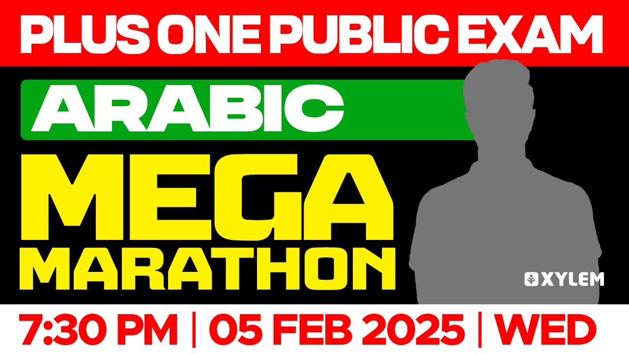 Plus One Public Exam: Arabic | Mega Marathon | Xylem Plus One