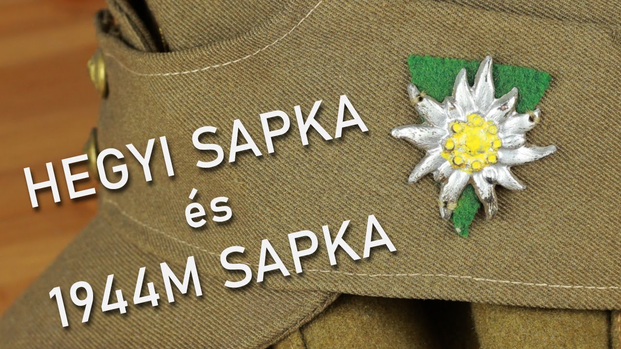 HEGYI SAPKA és 1944M SAPKA