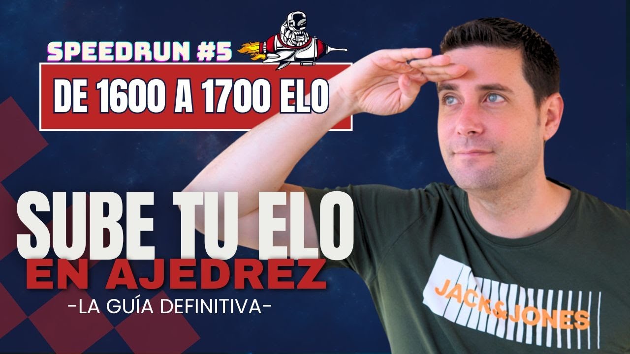 C&Oacute;MO SUBIR ELO EN AJEDREZ 🚀 | LA GU&Iacute;A DEFINITIVA | De 1600 a 1700 ELO #5