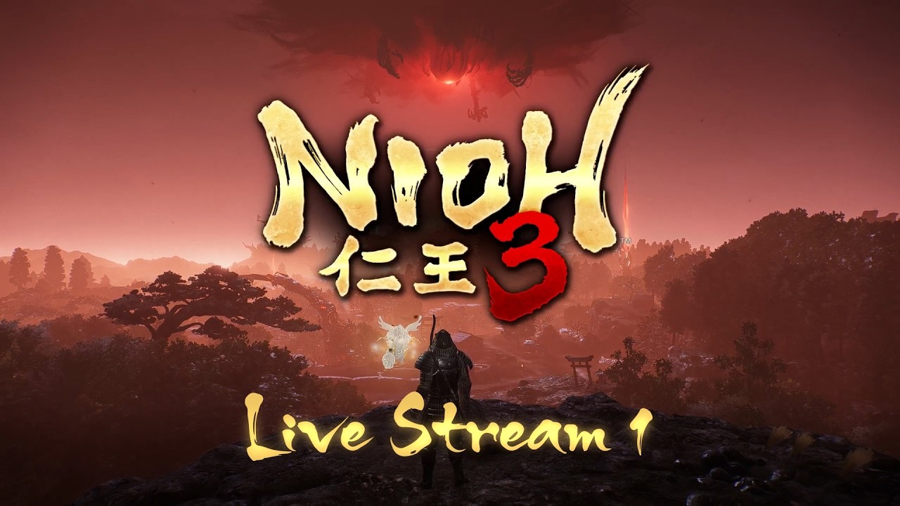 Nioh 3 Stream 1