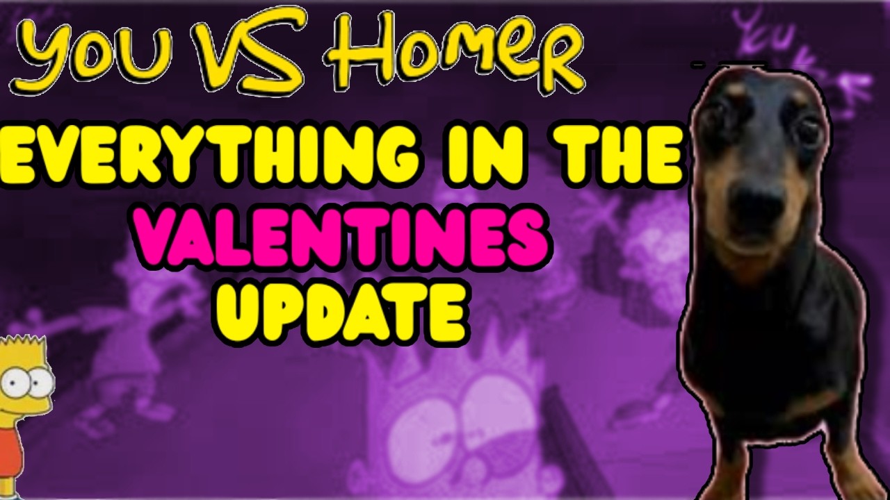 EVERYTHING in the You vs Homer Valentines UPDATE!