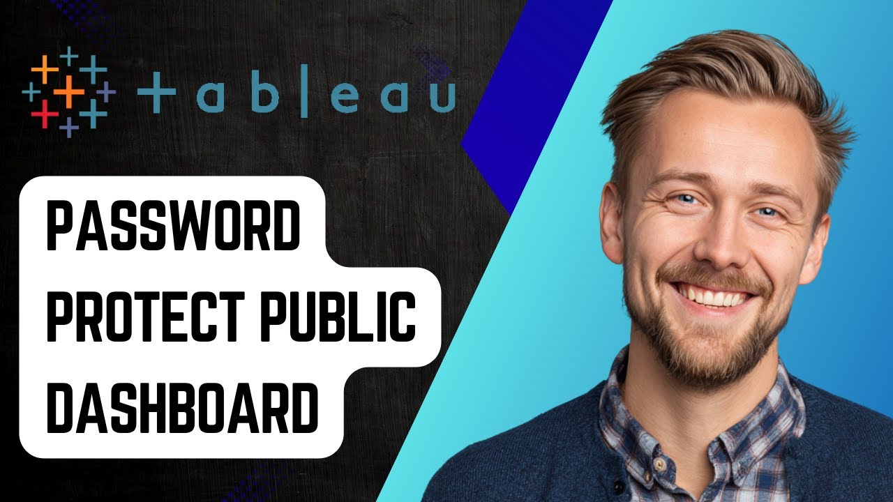 Как защитить паролем публичную панель управления Tableau [Руководство 2025]