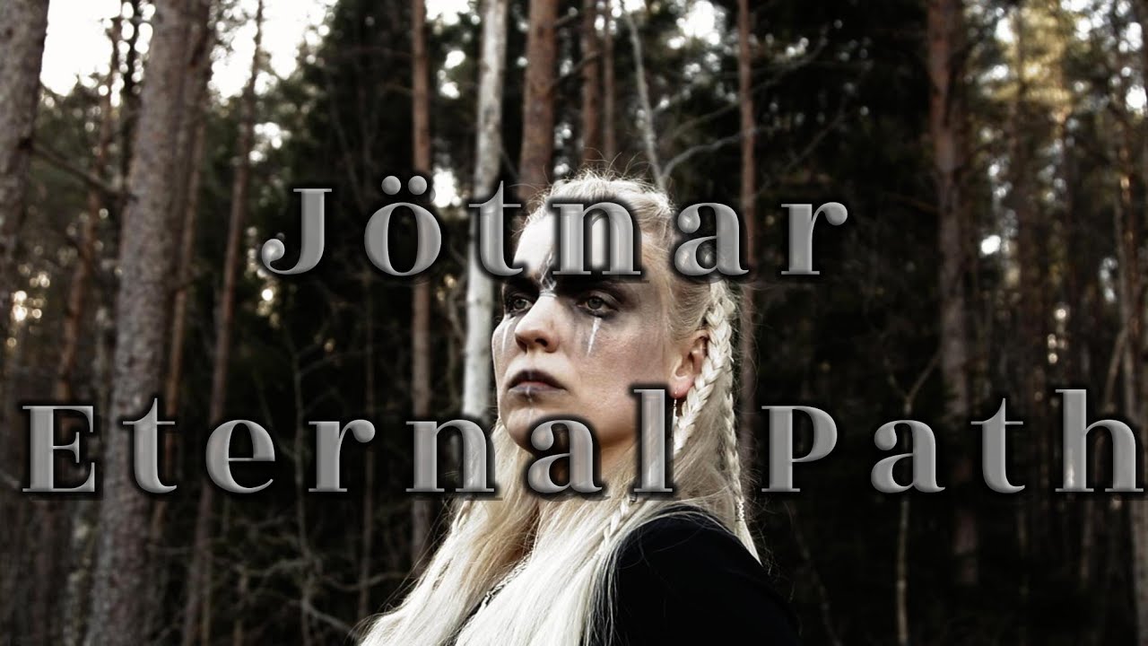 J&ouml;tnar - Eternal Path (OFFICIAL MUSIC VIDEO)