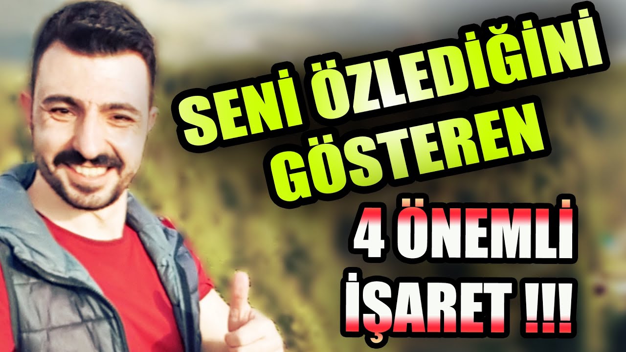 SENİ ÖZLEDİĞİNİ GÖSTEREN 4 ÖNEMLİ İŞARET !! KADINLARIN VE ERKEKLERİN ÖZLEME SİNYALLERİ