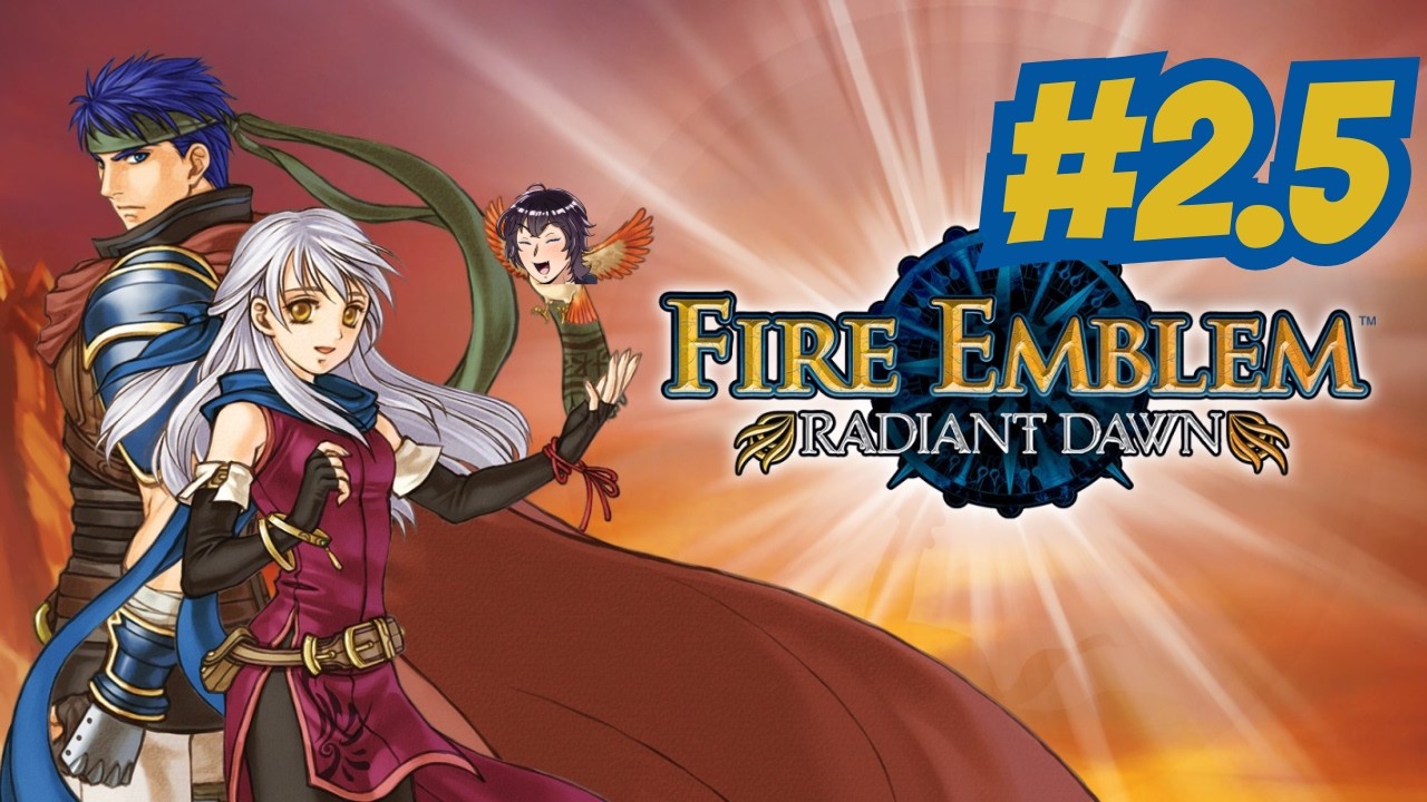 [Fire Emblem: Radiant Dawn] Can't wait for someone to pop up out of nowhere and one shot me (#2.5)