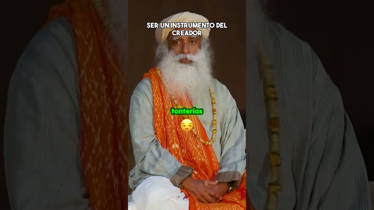 Ser un instrumento del Creador #sadhguruespa&ntilde;ol#sabidur&iacute;a #serinterior#yoga#meditacion#controlmentaL