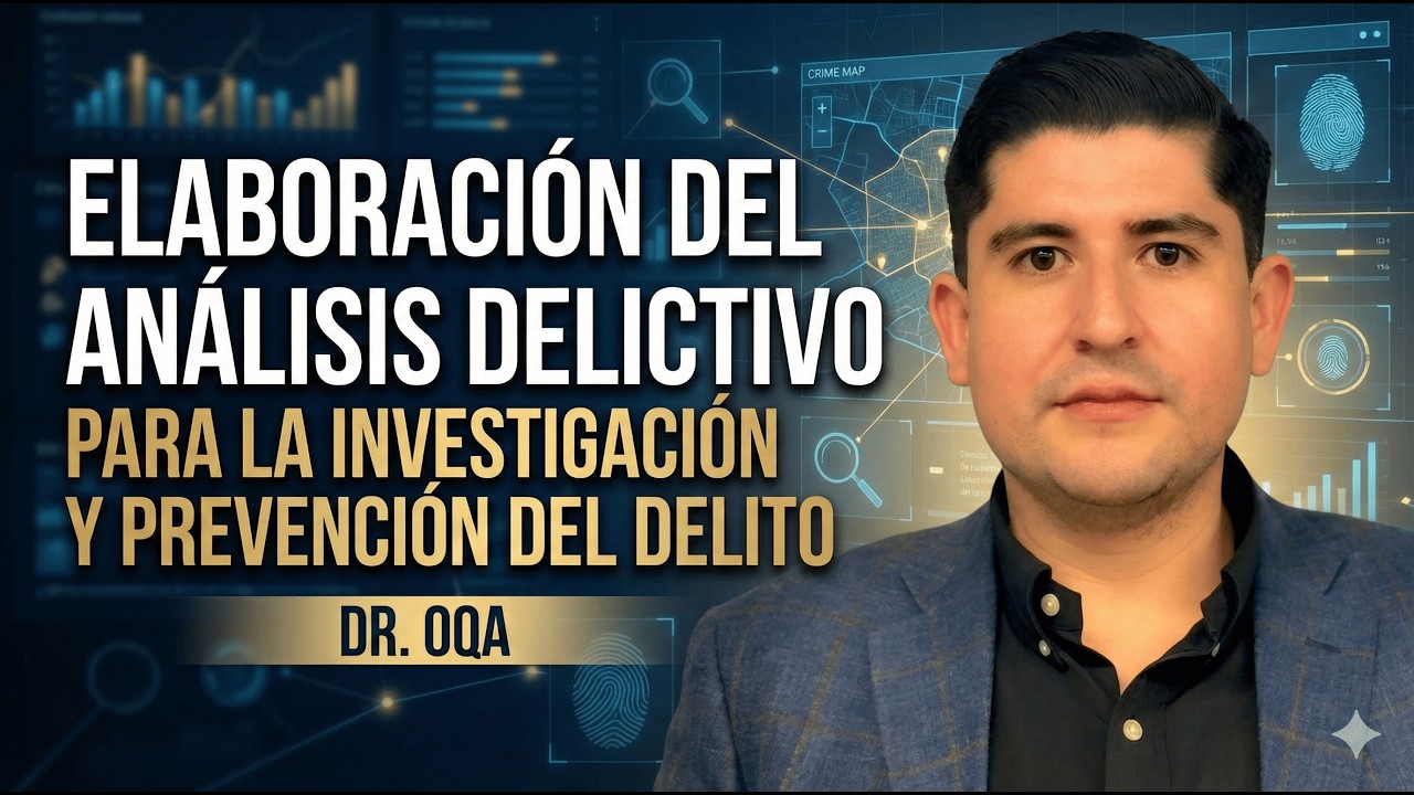 Elaboración del análisis delictivo para la investigación y prevención del delito P1