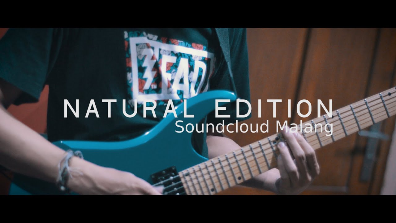 Rekaman Natural Edition - SOUNDCLOUD MALANG (Eps 2) - RAMA#20