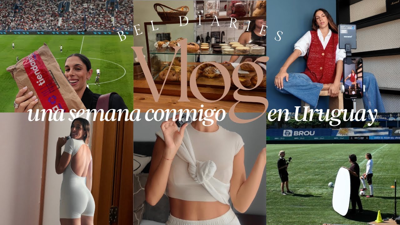 Una semana conmigo: rehaciendo mi vida en Uruguay | Bel's Diaries