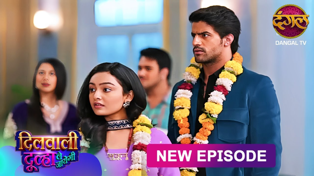 Dilwali Dulha Le Jayegi | Full Episode 10 | दिलवाली दुल्हा ले जाएगी | New Show FULL HD | Dangal TV