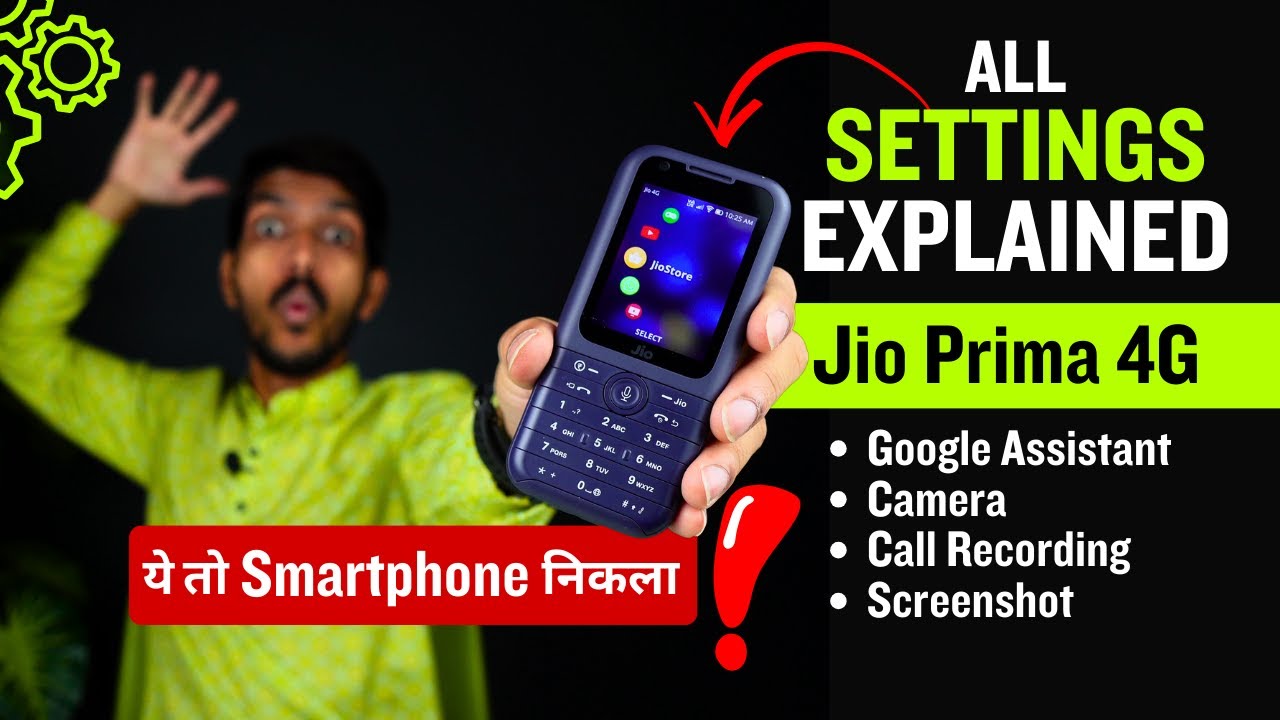 Jio Phone Prima 4G - All Settings Explained - Video Calls, Call Recording, Google Assistant!! 🔥🔥🔥