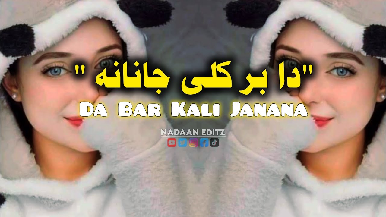 Da Bar Kali Janana || pashto new song || TikTok new trending song || slowed reverb || #nadaaneditz .