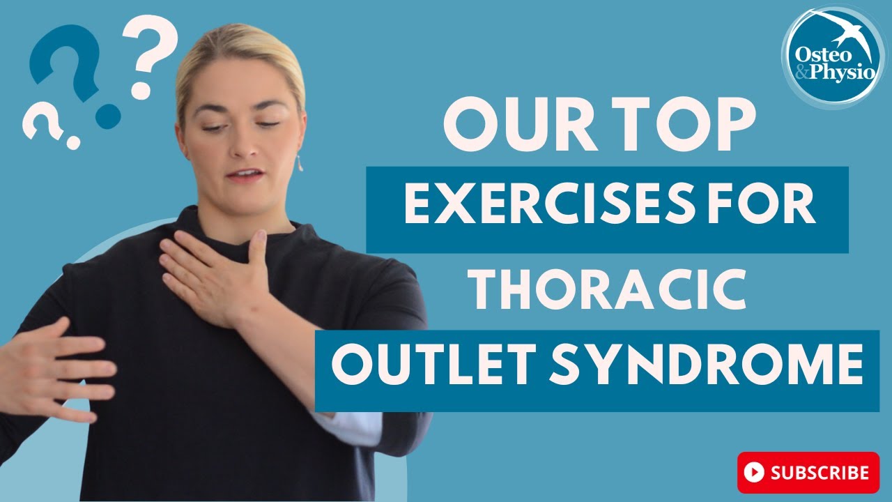 Our top exercises for Thoracic outlet syndrome
