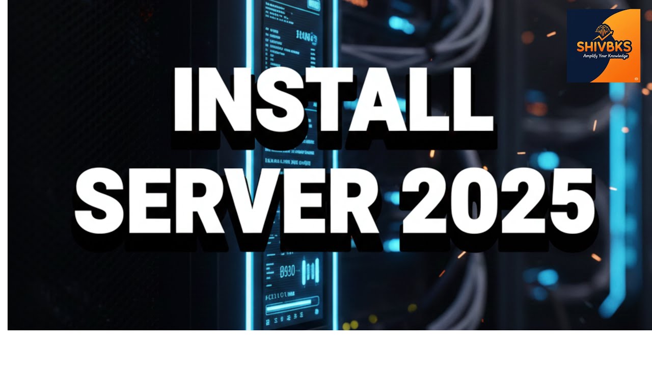 How to Install Server 2025 in Hindi