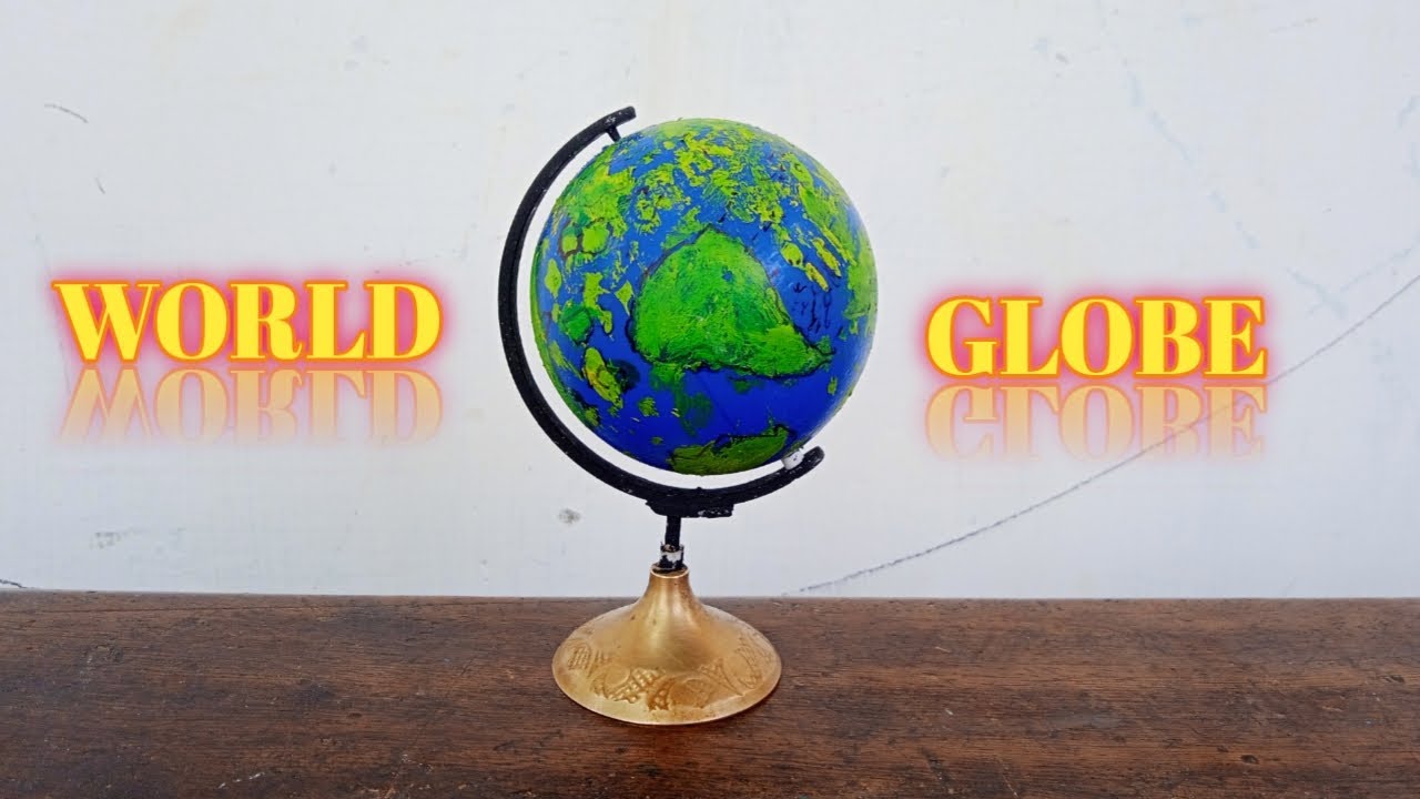How to Make a Globe Model of Earth With a Plastic Ball | Globe model | How To Make Rotating Globe