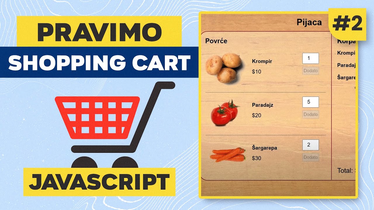 JavaScript Kurs #2 - Pravimo Shopping Cart / DOM manipulacija / Stringovi